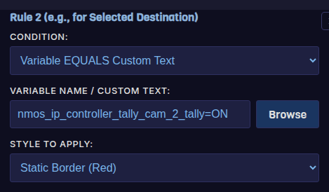 Feedback rule 2 in the Fantago panel builder: condition Variable EQUALS Custom Text, a tally variable equals ON, and a static red border style.